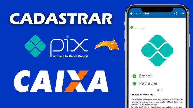 Passo a Passo: Como Fazer PIX na Caixa – Guia Completo